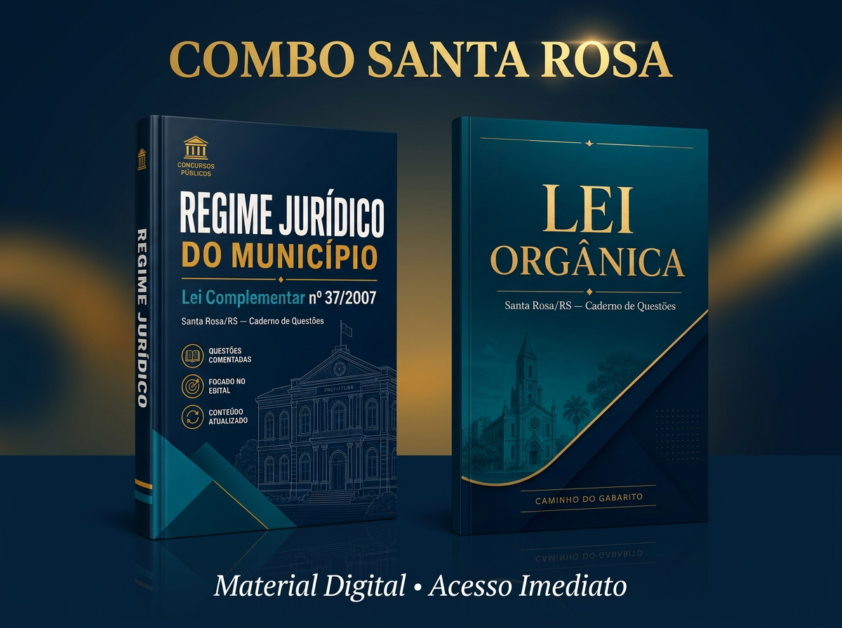 Combo Santa Rosa — Lei Orgânica e Regime Jurídico do Município (LC nº 37/2007)